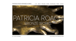 Desktop Screenshot of patriciaroachbronzeworks.com