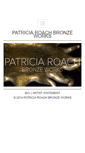 Mobile Screenshot of patriciaroachbronzeworks.com